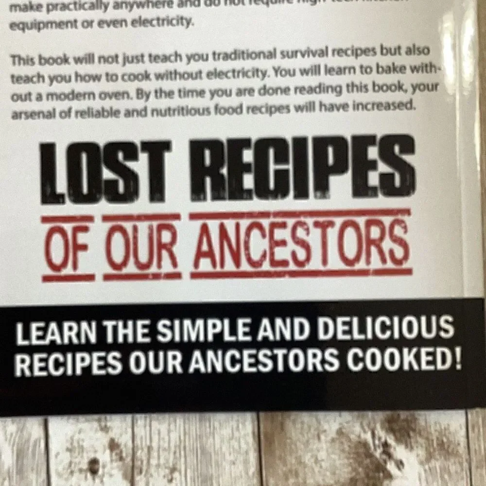 LOST RECIPES OF OUR ANCESTORS Learn How To Cook Without Electricity New Book
